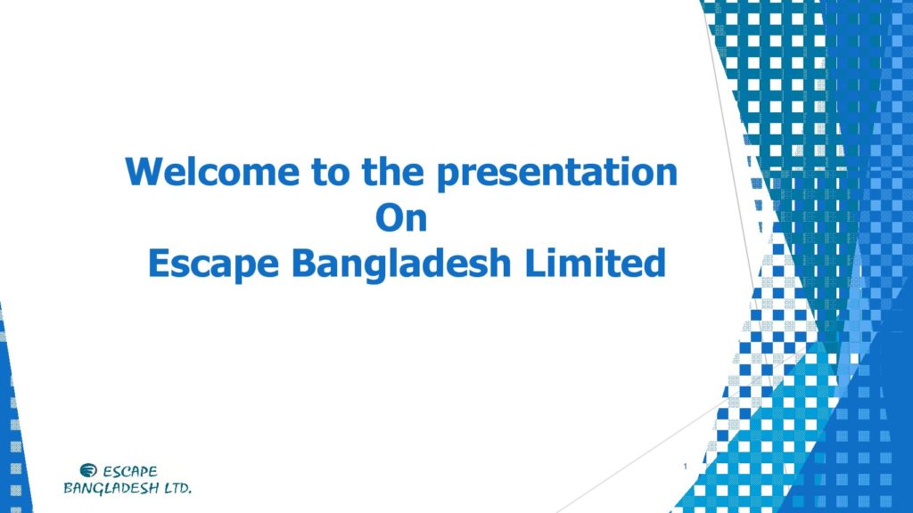 Presentation On Escape Bangladesh Ltd Short Escape Bangladesh Limited